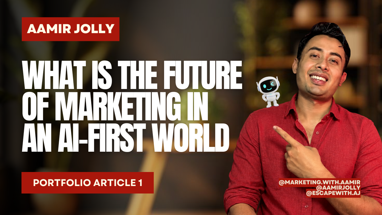 What is The Future of Marketing in an AI-First World?